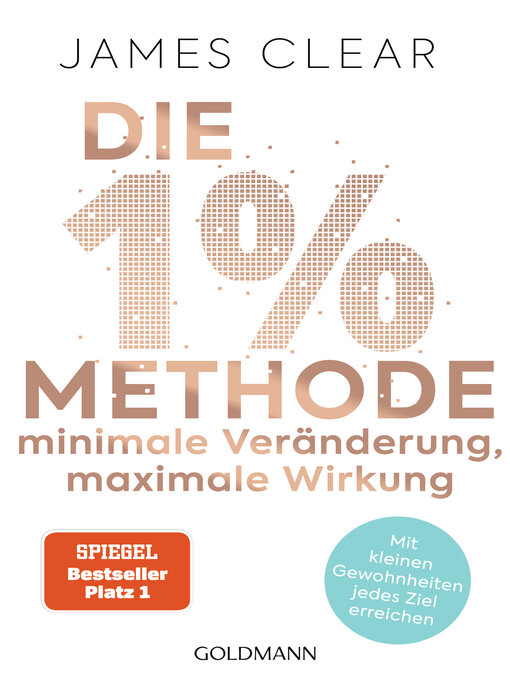 Title details for Die 1%-Methode – Minimale Veränderung, maximale Wirkung by James Clear - Wait list
